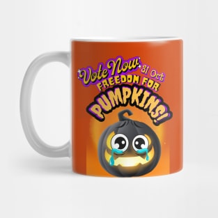 Freedom for pumpkins Vote 3 Mug